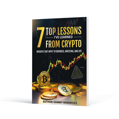 7 Top Lessons I’ve Learned From Crypto – key insights on investing, risk, and the crypto journey